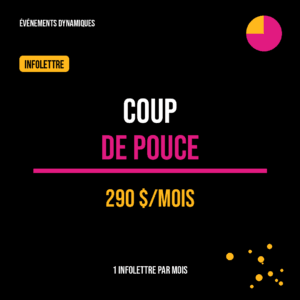 Forfait COUP DE POUCE — Infolettre